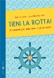 tieni-la-rotta